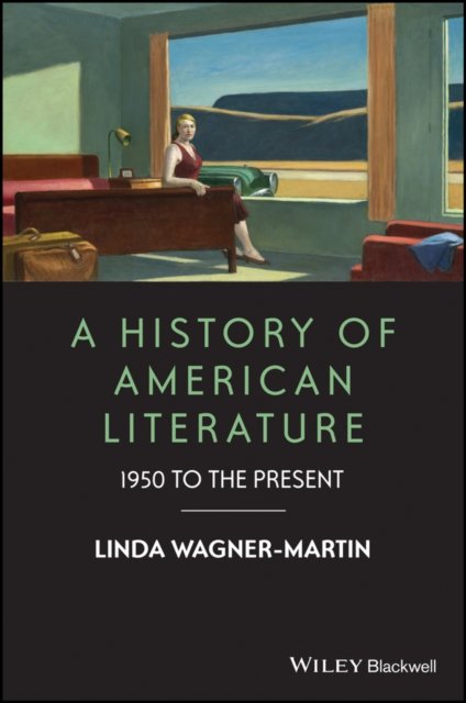 A History of American Literature – 1950 to the Pre sent