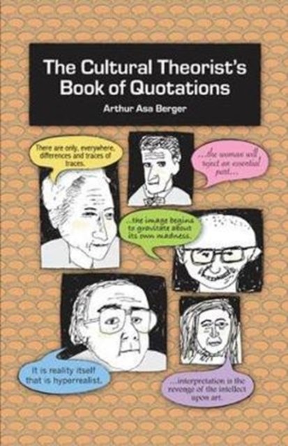 The Cultural Theorist''s Book of Quotations