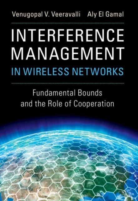Interference Management in Wireless Networks
