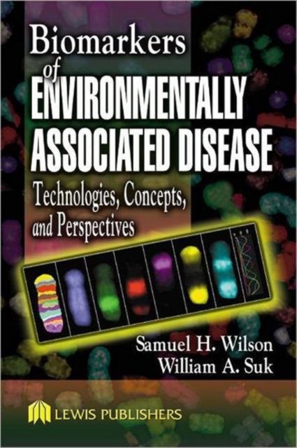 Biomarkers of Environmentally Associated Disease