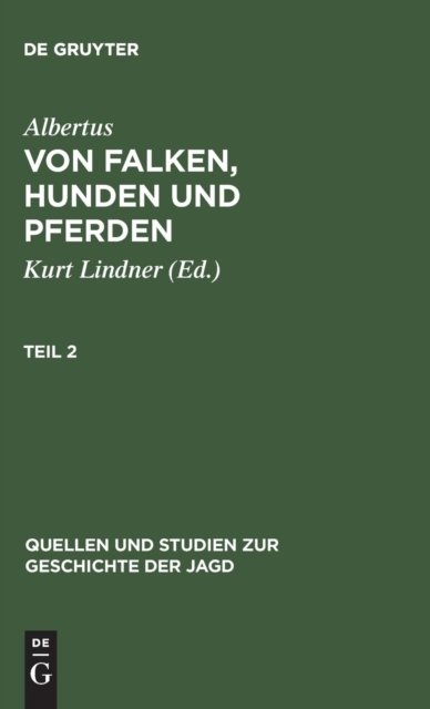 Quellen und Studien zur Geschichte der Jagd 8