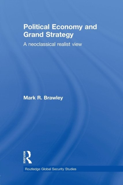 Political Economy and Grand Strategy