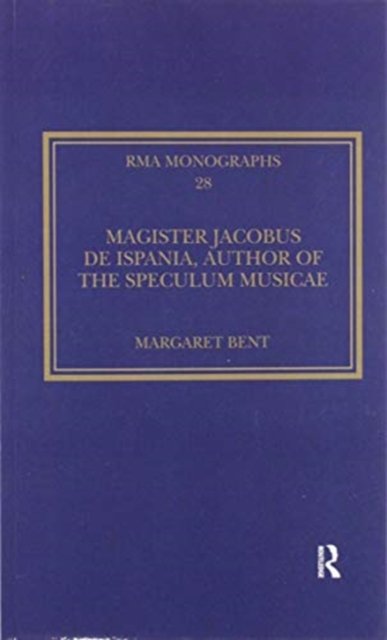Magister Jacobus de Ispania, Author of the Speculum musicae