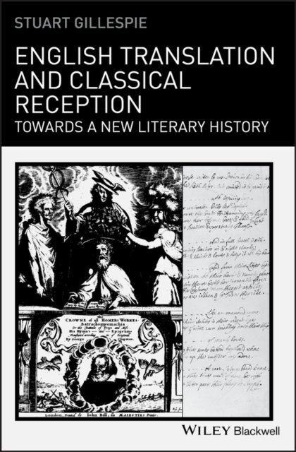 English Translation and Classical Reception – Towards a New Literary History