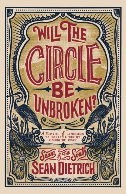 Will the Circle Be Unbroken?