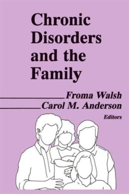 Chronic Disorders and the Family