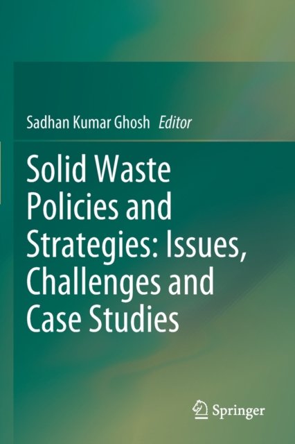 Solid Waste Policies and Strategies