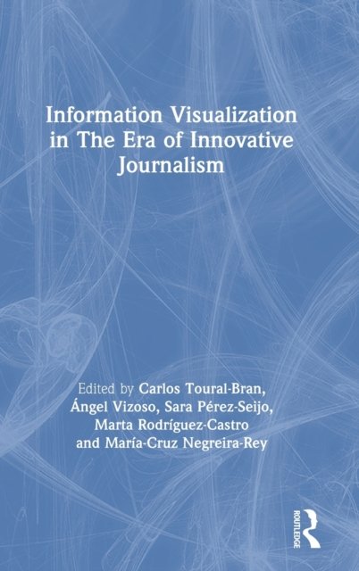 Information Visualization in The Era of Innovative Journalism