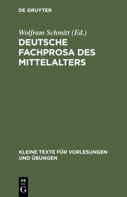 Deutsche Fachprosa Des Mittelalters