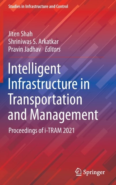 Intelligent Infrastructure in Transportation and Management