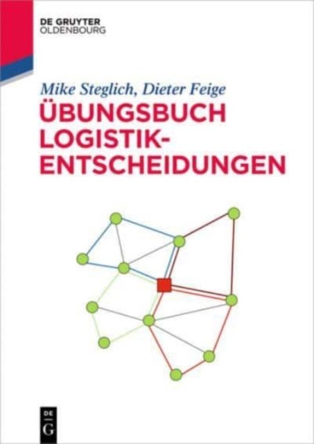 Ubungsbuch Logistik-Entscheidungen