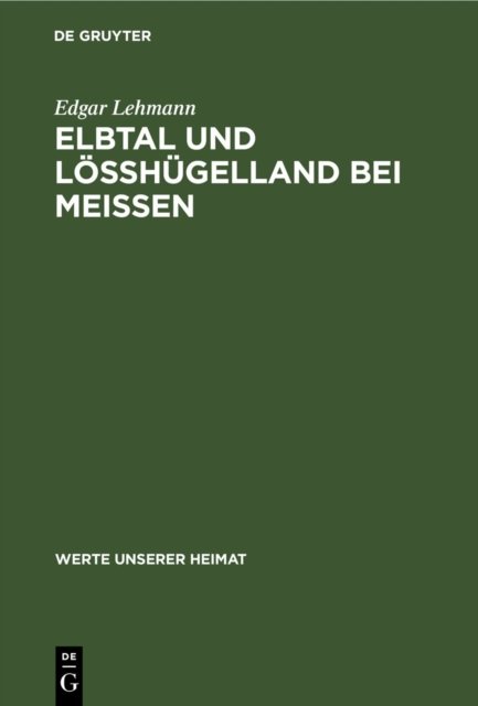 Elbtal Und Losshugelland Bei Meissen