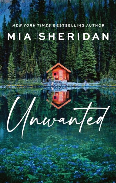 Unwanted av Mia Sheridan
