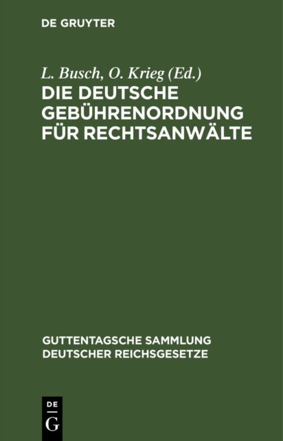 Die Deutsche Gebuhrenordnung Fur Rechtsanwalte