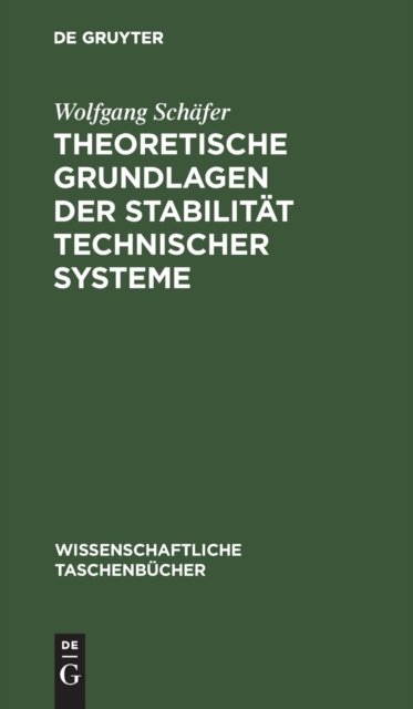 Theoretische Grundlagen Der Stabilitat Technischer Systeme