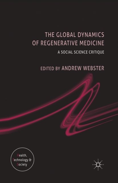 The Global Dynamics of Regenerative Medicine