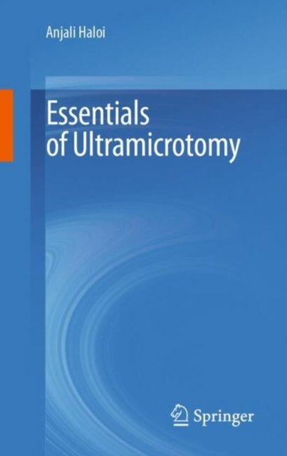 Essentials of Ultramicrotomy