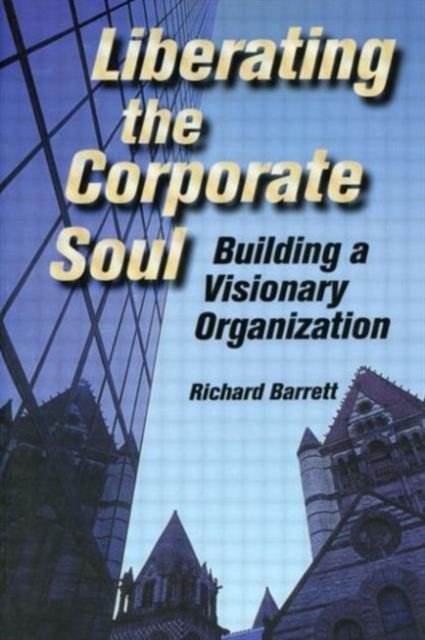 Liberating the Corporate Soul