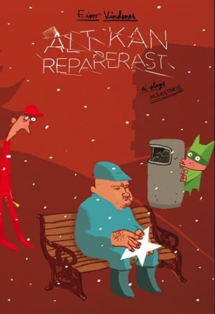 Alt kan reparerast - ei slags julehistorie