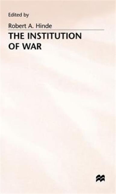 The Institution of War