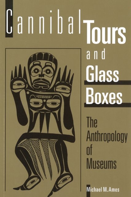 Cannibal Tours and Glass Boxes