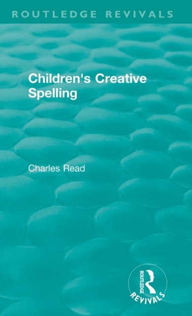 Children''s Creative Spelling
