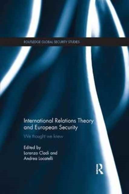 International Relations Theory and European Security