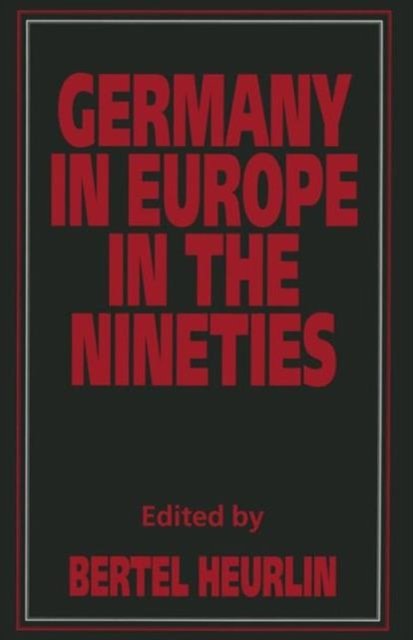 Germany in Europe in the Nineties
