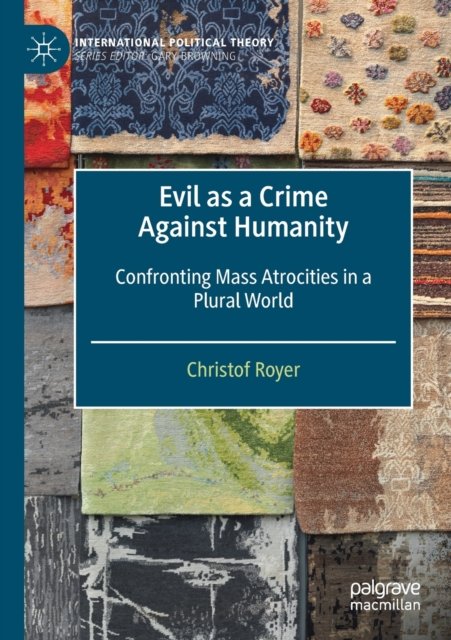Evil as a Crime Against Humanity