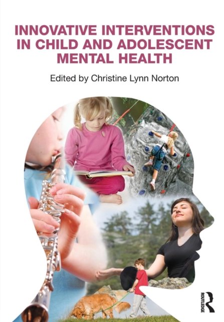 Innovative Interventions in Child and Adolescent Mental Health
