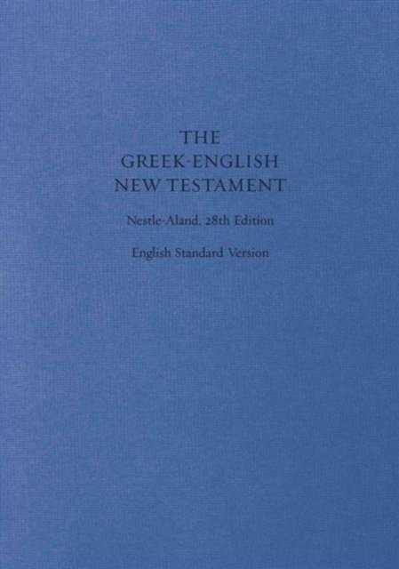 ESV Greek-English New Testament