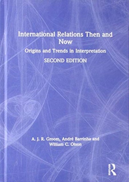International Relations Then and Now