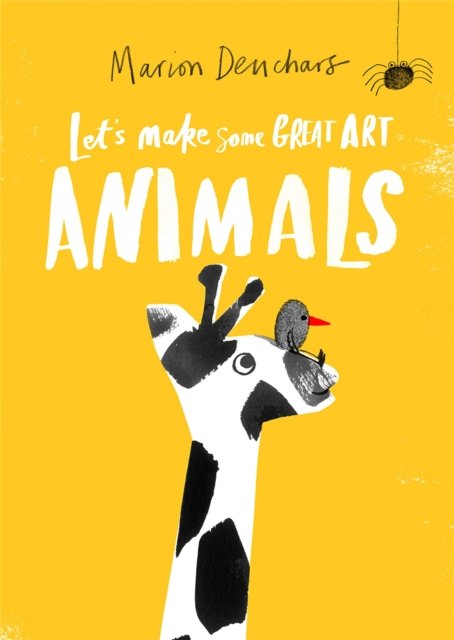 Let''s Make Some Great Art: Animals