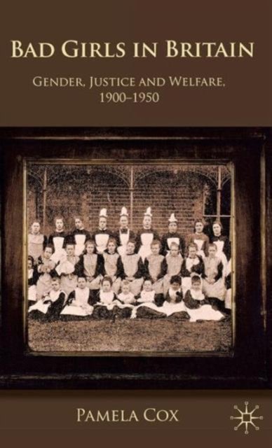 Gender,Justice and Welfare in Britain,1900-1950