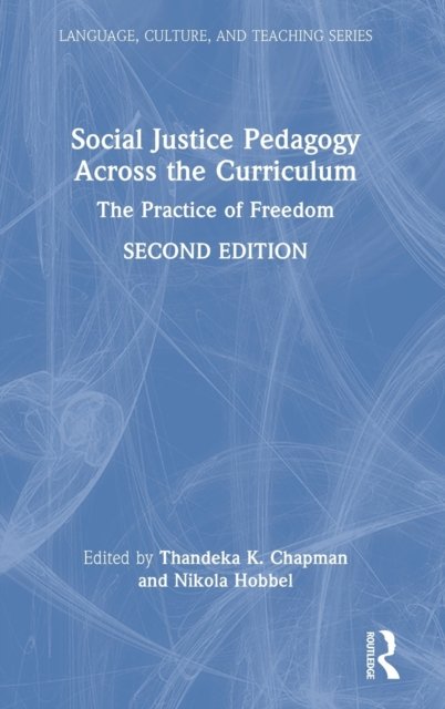 Social Justice Pedagogy Across the Curriculum