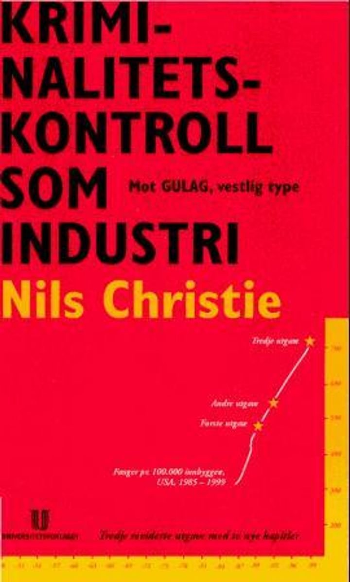 Kriminalitetskontroll som industri - mot GULAG, vestlig type