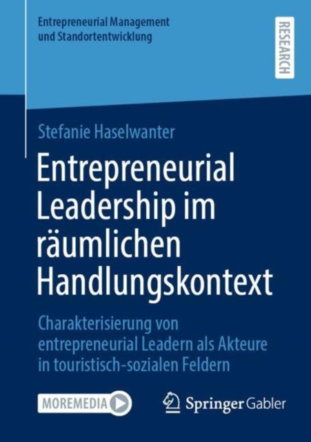 Entrepreneurial Leadership Im Räumlichen Handlungskontext