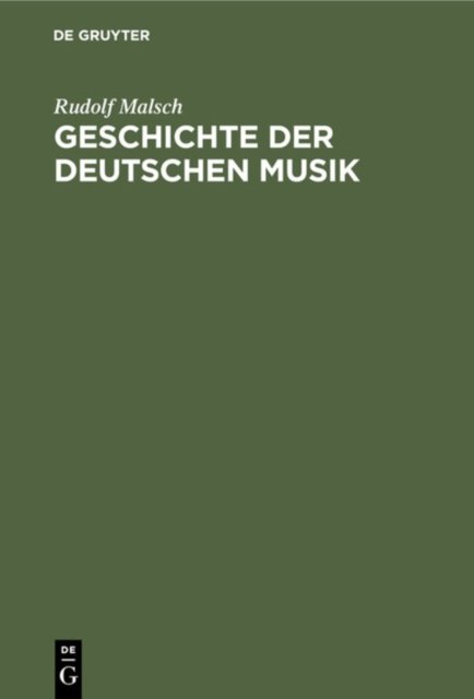 Geschichte Der Deutschen Musik