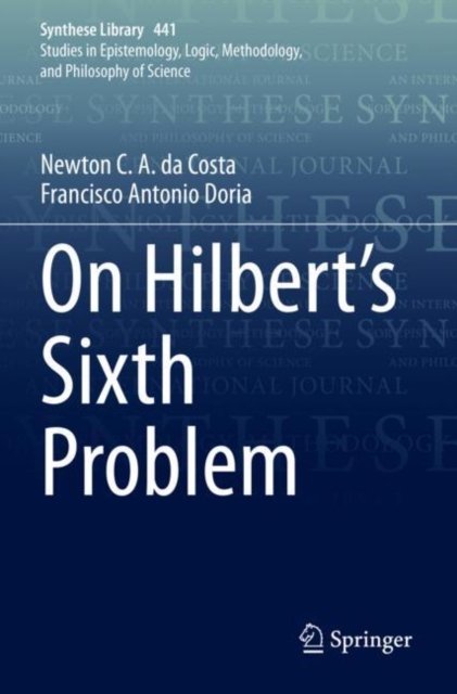 On Hilbert''s Sixth Problem