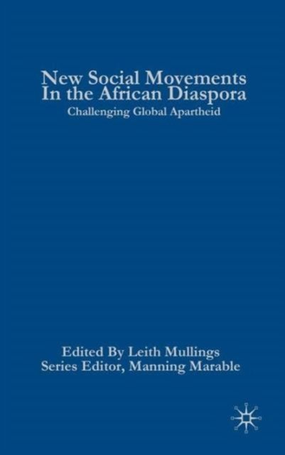 New Social Movements in the African Diaspora