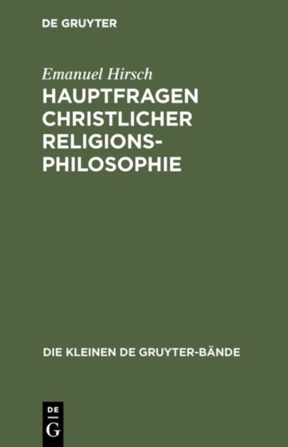 Hauptfragen Christlicher Religionsphilosophie