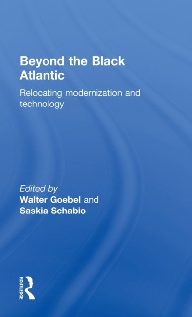 Beyond the Black Atlantic