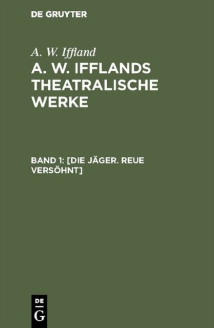 [Die Jager. Reue versohnt]