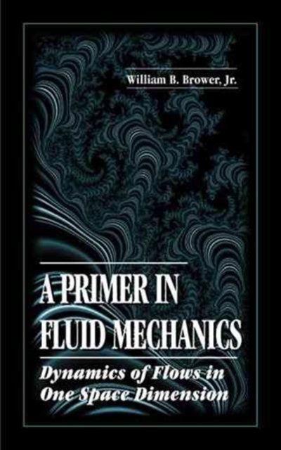 A Primer in Fluid Mechanics