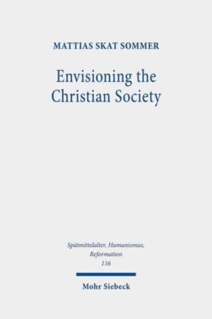 Envisioning the Christian Society
