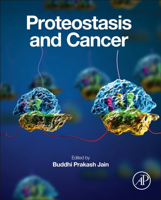 Proteostasis and Cancer
