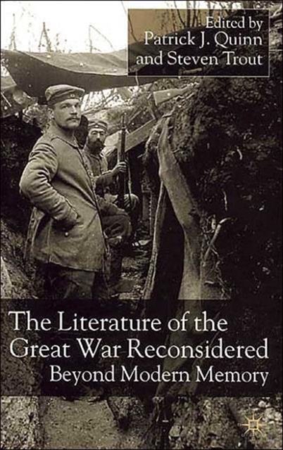 The Literature of the Great War Reconsidered