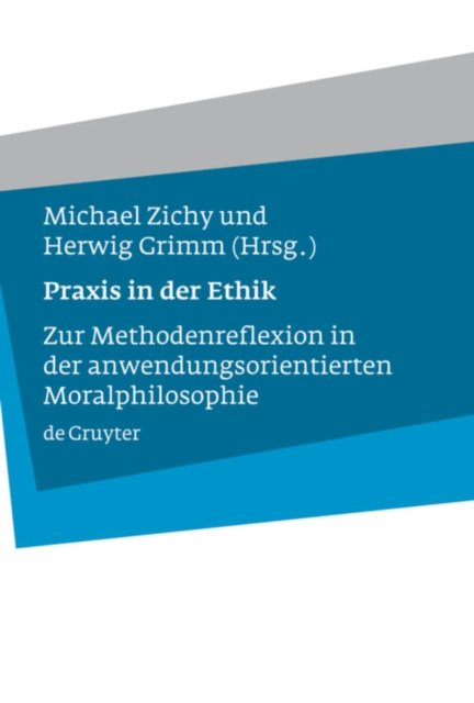 Praxis in Der Ethik