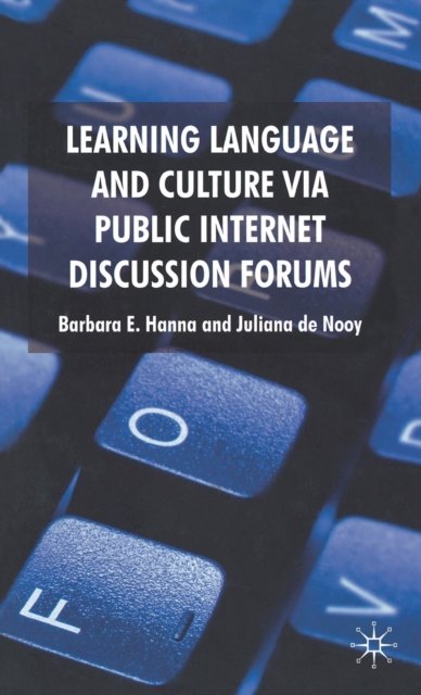 Learning Language and Culture Via Public Internet Discussion Forums