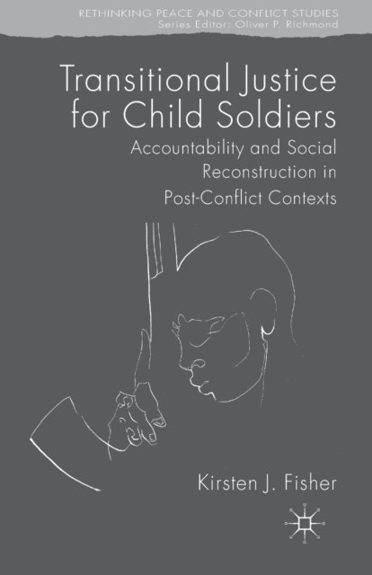 Transitional Justice for Child Soldiers